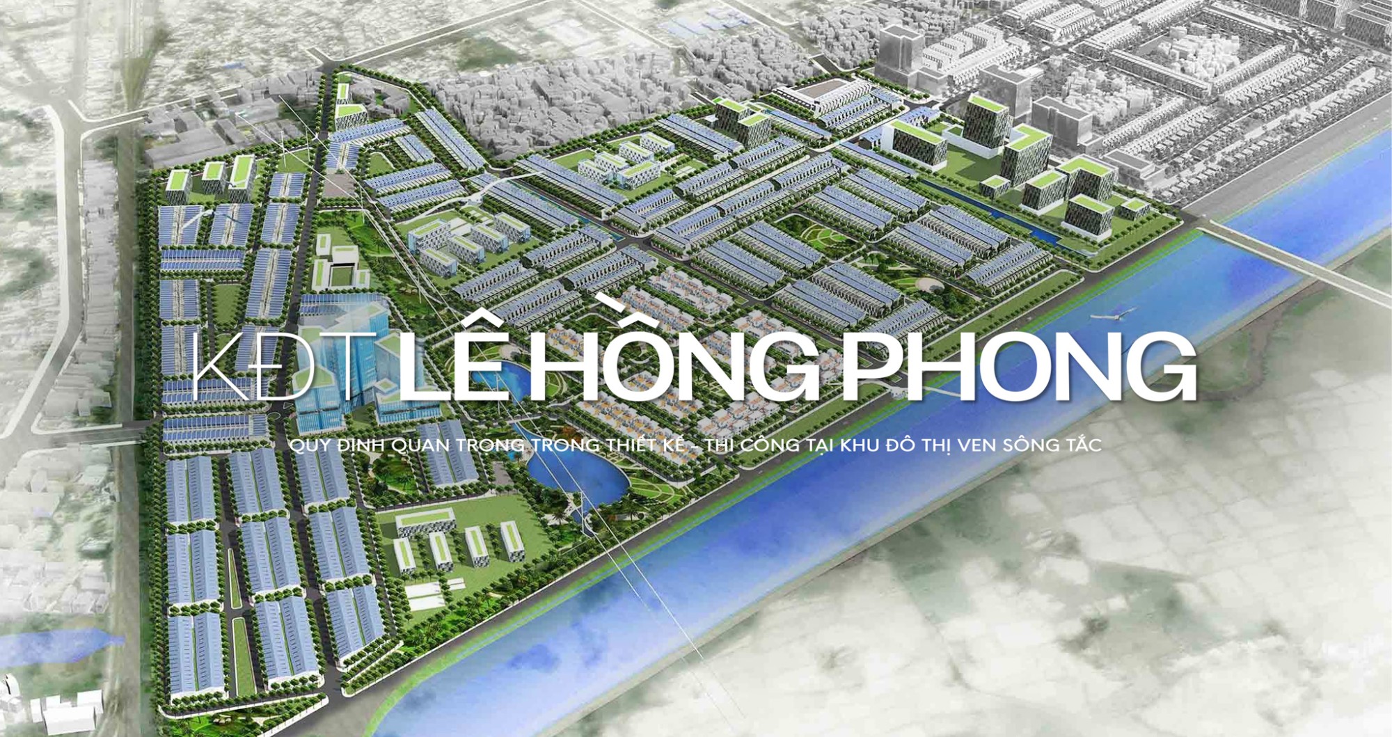 Quy Trình, Quy Định Thiết Kế Và Thi Công Chuẩn Khu Đô Thị Lê Hồng Phong - Nha Trang.