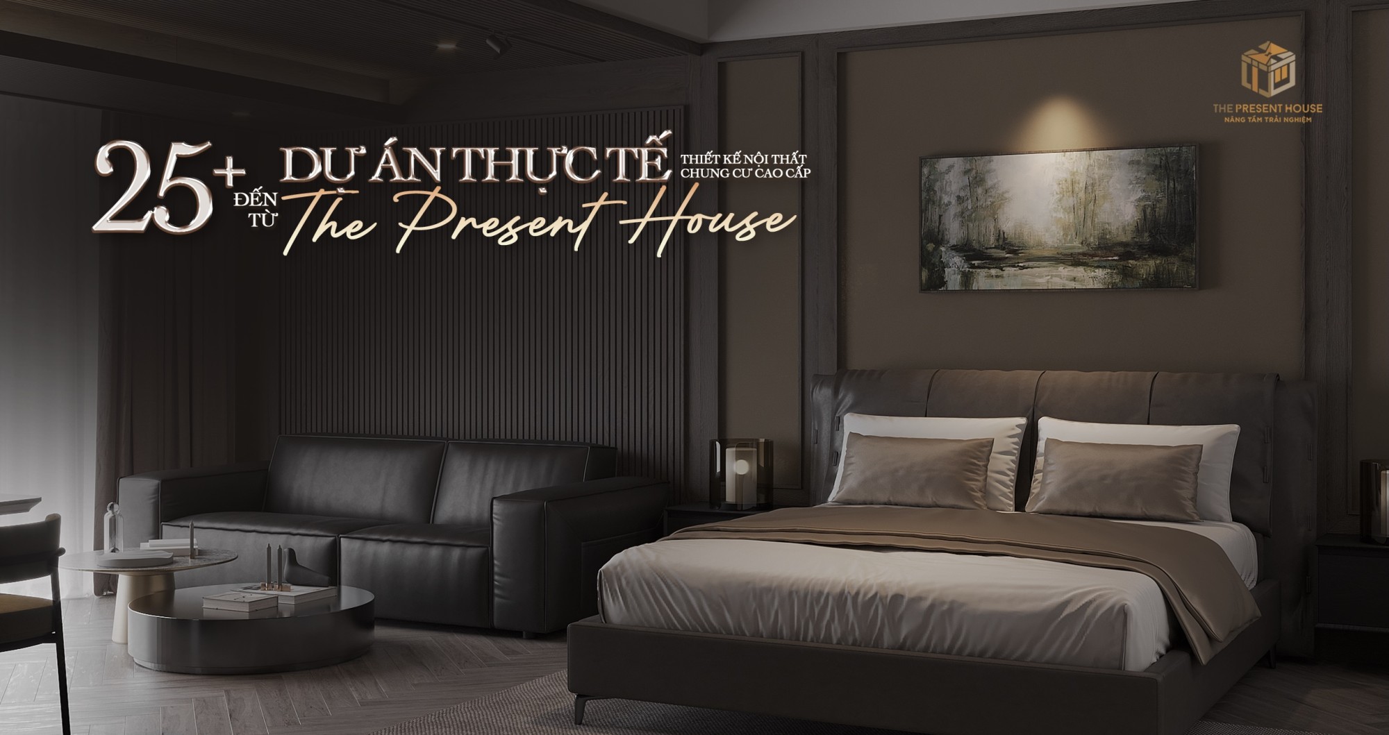 Thiết Kế Nội Thất Chung Cư Cao Cấp: Tham Khảo 25+ Dự Án Thực Tế Từ The Present House